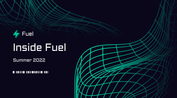 Inside Fuel — Summer 2022